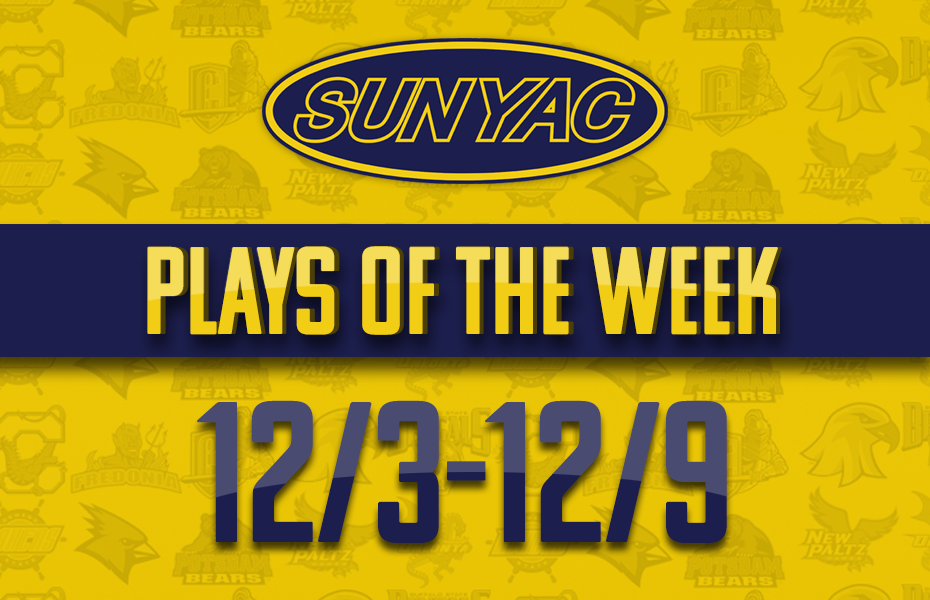 SUNYAC Winter Plays of the Week - Dec. 3-9