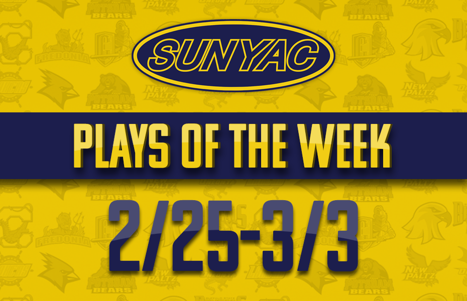 SUNYAC Plays of the Week Feb. 25-Mar.3